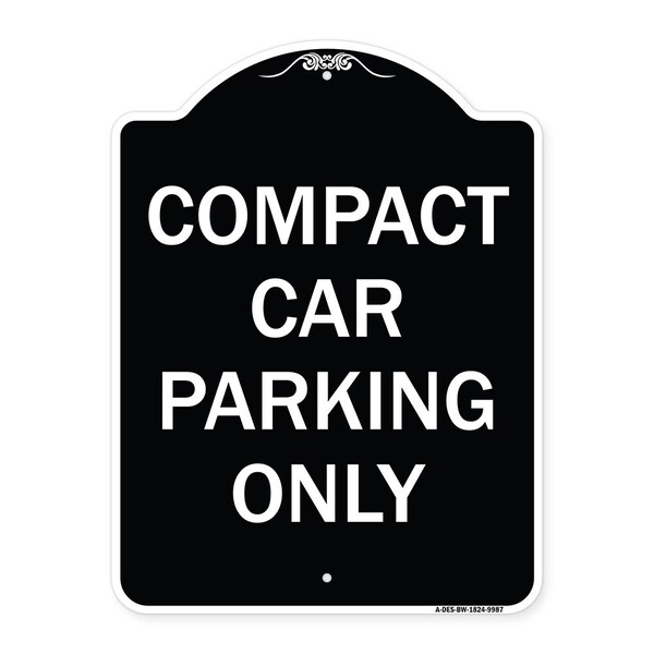 Designer Series-Compact Car Parking Only Black & White Heavy-Gauge Aluminum, 24" x 18", BW-1824-9987
